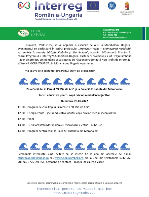 Duminică, 29.05.2022, se va organiza o excursie de o zi la Mórahalom, Ungaria.