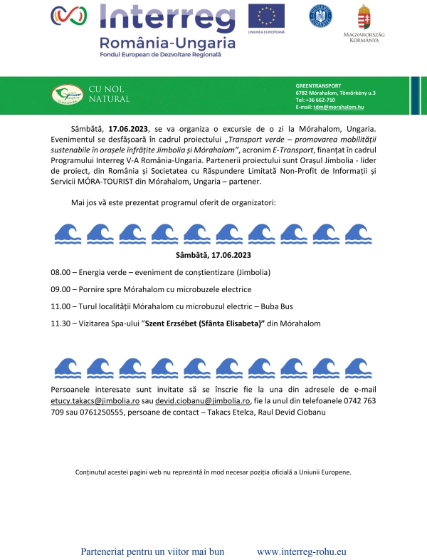 Sâmbătă, 17.06.2023, se va organiza o excursie de o zi la Mórahalom, Ungaria.
