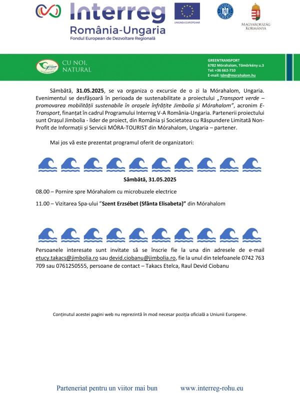 Sâmbătă, 31.05.2025, se va organiza o excursie de o zi la Mórahalom, Ungaria.