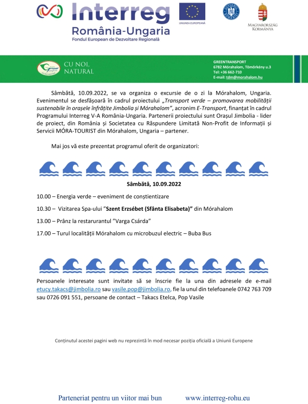Sâmbătă, 10.09.2022, se va organiza o excursie de o zi la Mórahalom, Ungaria.
